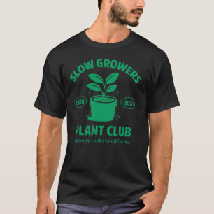 Camiseta Clube de Plantas de Crescimento Lento Presente de 