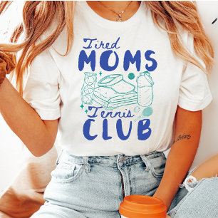 Camiseta Clube de Tênis de Mães Cansadas Retrô Divertido Es