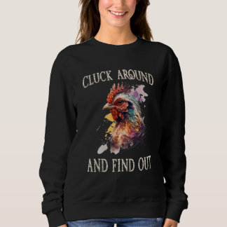 Camiseta Cluck Around And Find Out Chicken