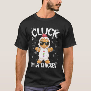 Camiseta Cluck Eu Sou Um Homem de Biscoito de Gengibre de N