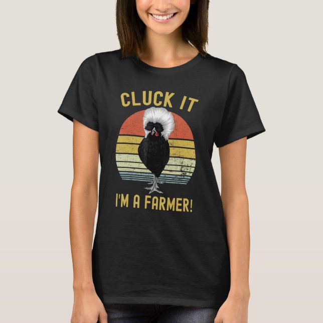 Camiseta Cluck It Funny Polish Chicken Farmer (Frente)