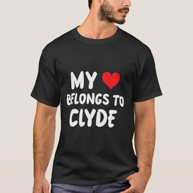 Camiseta Clyde - Meu Coração Pertence a Clyde - Amor  (Frente)