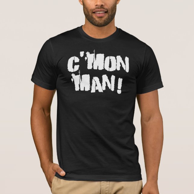 Camiseta C'mon homem!  Branco (Frente)