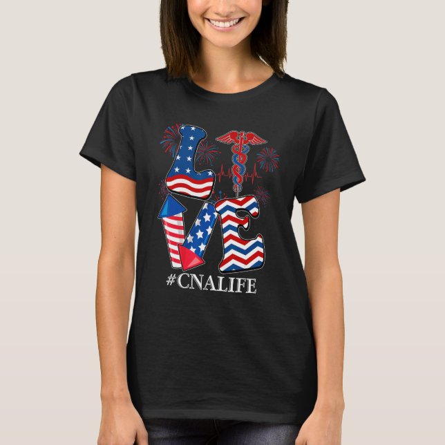 Camiseta CNA Certified Nursing Assistant LOVE 4th of july U (Frente)
