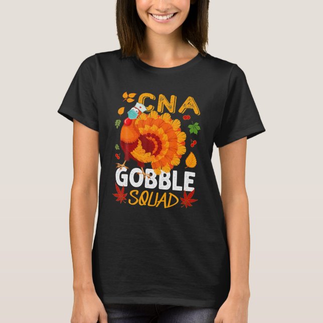 Camiseta CNA Gobble Squad Máscara Turquia Enfermeira CNA (Frente)