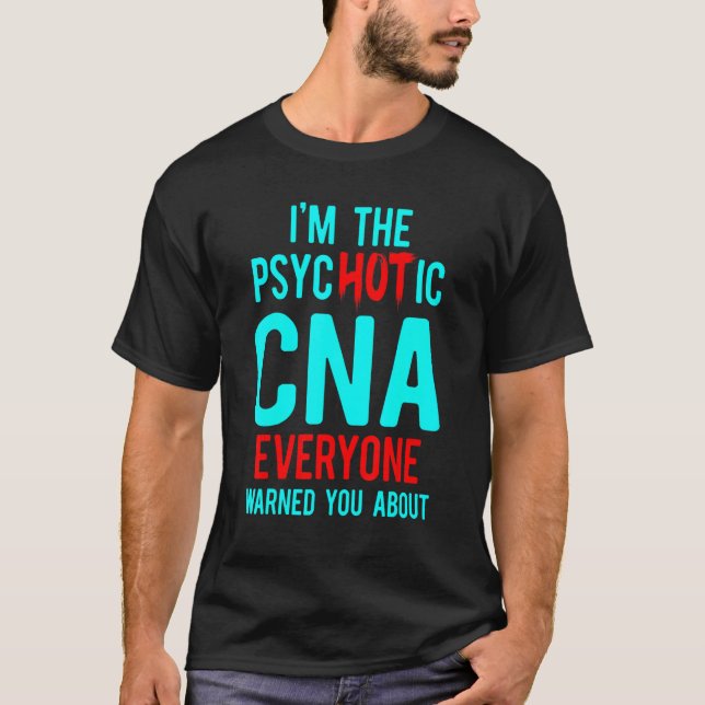Camiseta CNA Hot Certified Nursing Assistant (Frente)