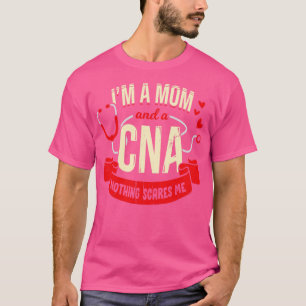 Camiseta CNA Mom Certified Nursing Assistant Mother Gift