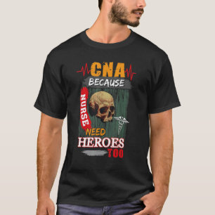 Camiseta CNA Porque Enfermeiros Também Precisam de Heróis