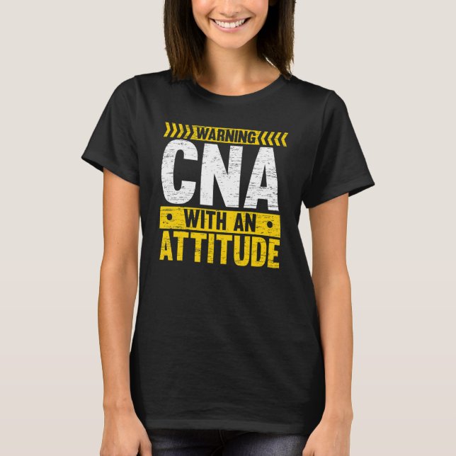 Camiseta CNA With An Attitude Certified Nursing Assistant M (Frente)