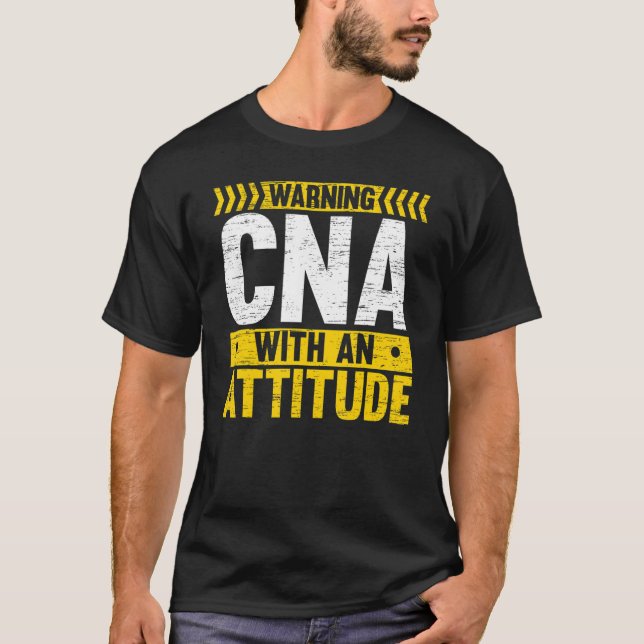 Camiseta CNA With An Attitude Certified Nursing Assistant M (Frente)