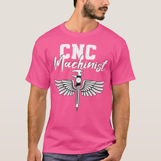 Camiseta Cnc Machinist Profissão Machine Tools Operador Mãe (Frente)