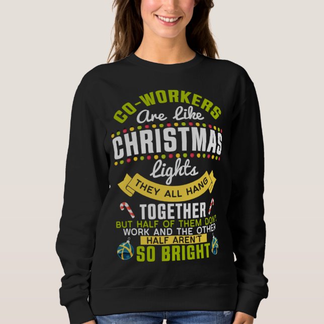 Camiseta Co-workers Are Like Christmas Lights Funny Christm (Frente)