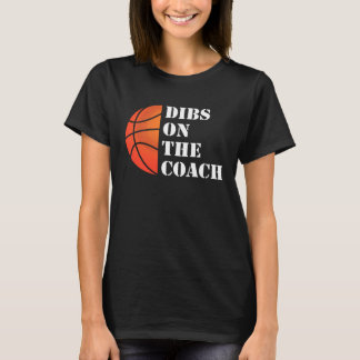 Camiseta Coach Wife Dibs On The Coach