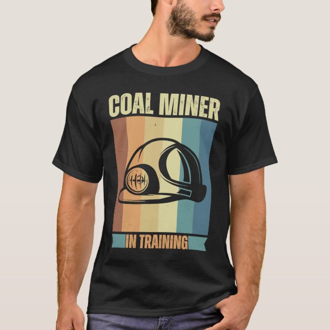 Camiseta Coal Miner in training proud miners (Frente)