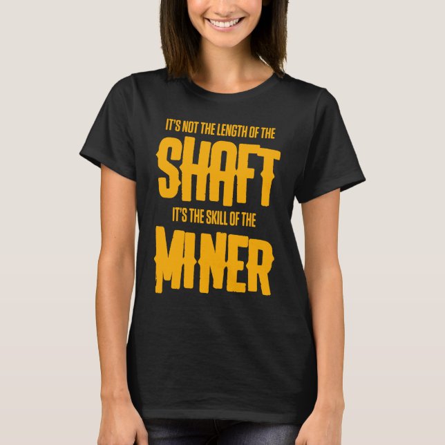 Camiseta Coal Miner  Mining Mine Worker (Frente)