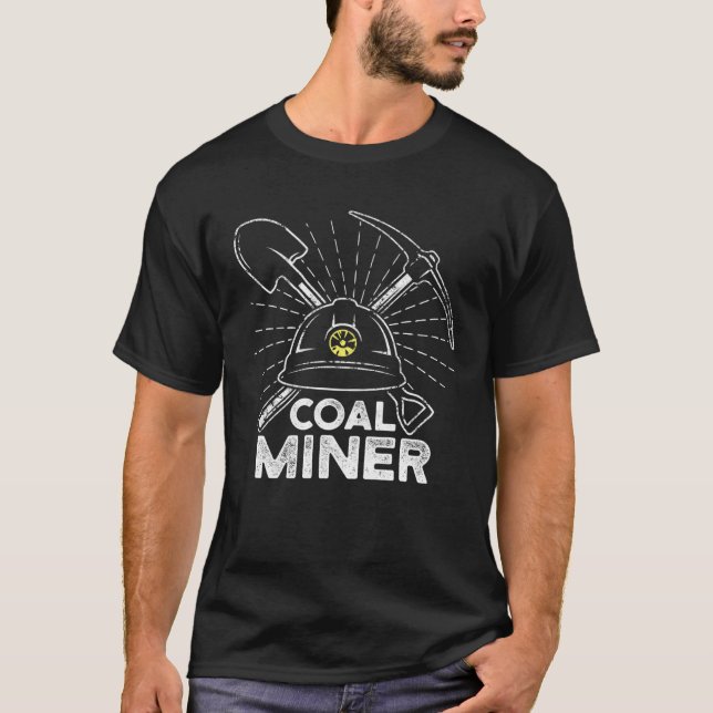 Camiseta Coal Miner Working Mining Mine Worker (Frente)