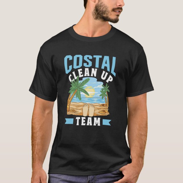 Camiseta Coastal Clean Up Team Coast Cleaning Beaches Beach (Frente)