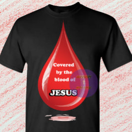Camiseta Coberto pelo sangue de Jesus - cristão