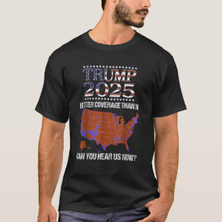 Camiseta Cobertura de Trump do que 5G Você pode nos ouvir a