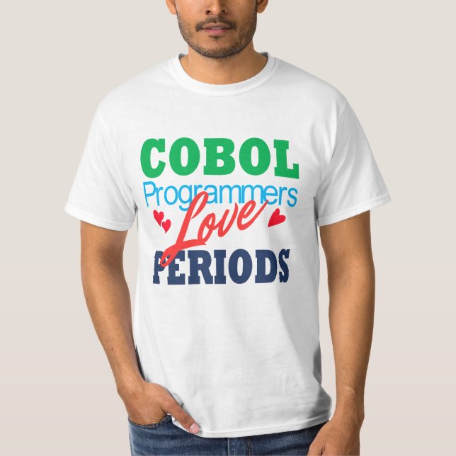 Camiseta Cobol Programmers Love Periods (Frente)