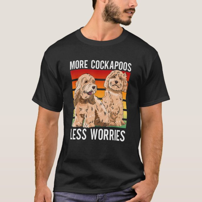 Camiseta Cockapoo Dog Owner More Cockapoos Less Worries (Frente)