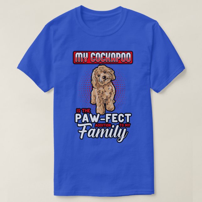 Camiseta Cockapoo Meu Cockapoo É A Adição Inocente À Minha (Frente do Design)