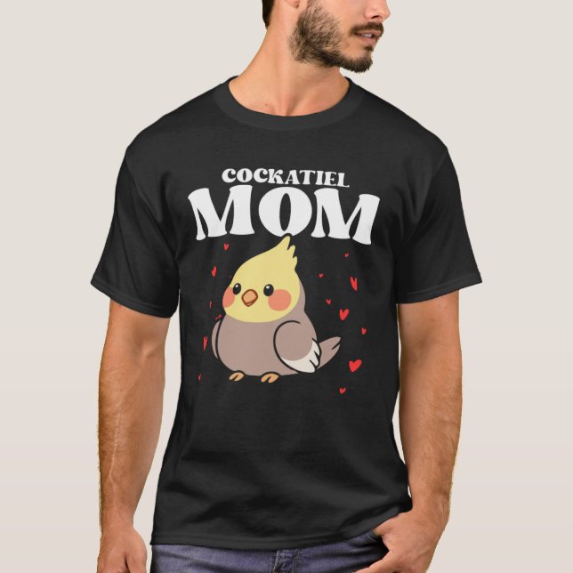 Camiseta Cockatiel Mom Mother Bird Ornithology Mother s Day (Frente)