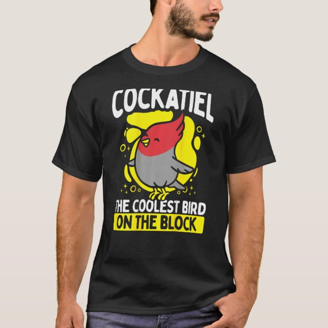 Camiseta Cockatiel O Pássaro Mais Frio Na Impressão De Bloc (Frente)