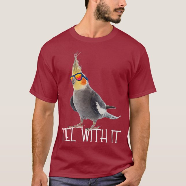 Camiseta Cockatiel Teil With It Grey Bird Owner - Tiel It (Frente)