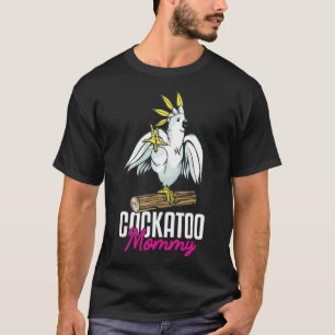 Camiseta Cockatoo papagaio Mãe Mamãe Engraçada 