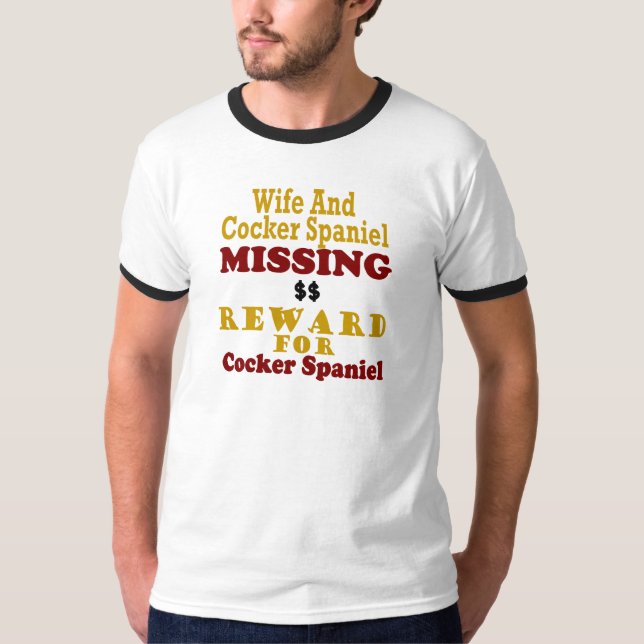 Camiseta Cocker spaniel & recompensa faltante da esposa (Frente)