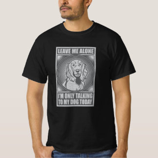 Camiseta Cocker Spaniel, só estou a falar com o meu Cachorr