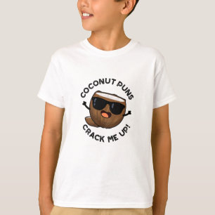 Camiseta Coconut Puns Me Derramam Fruta Bonita Pun