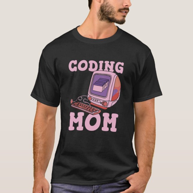 Camiseta Coder Mãe Coding Software Developer Programer Pr (Frente)