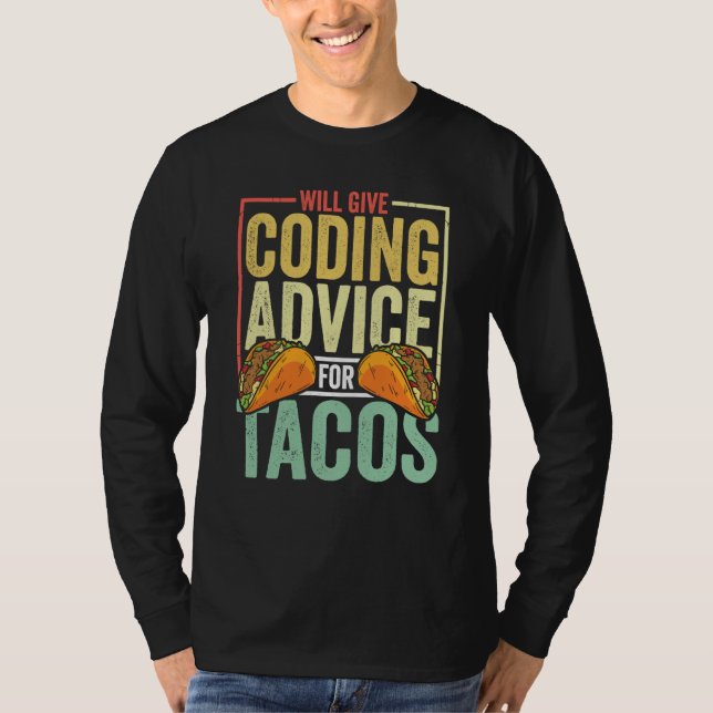 Camiseta Coder  Taco  Coding Mexican Food for Programmer (Frente)