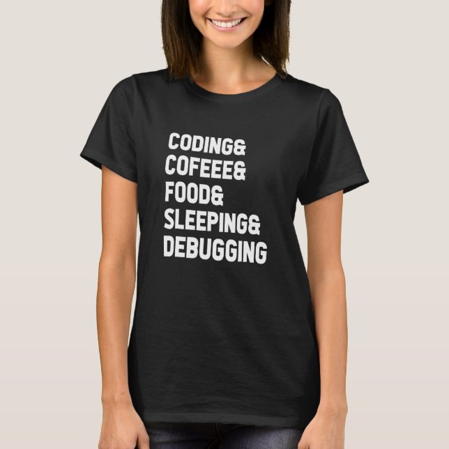 Camiseta Codificação Comida de café Suspender Dívida Progra (Frente)