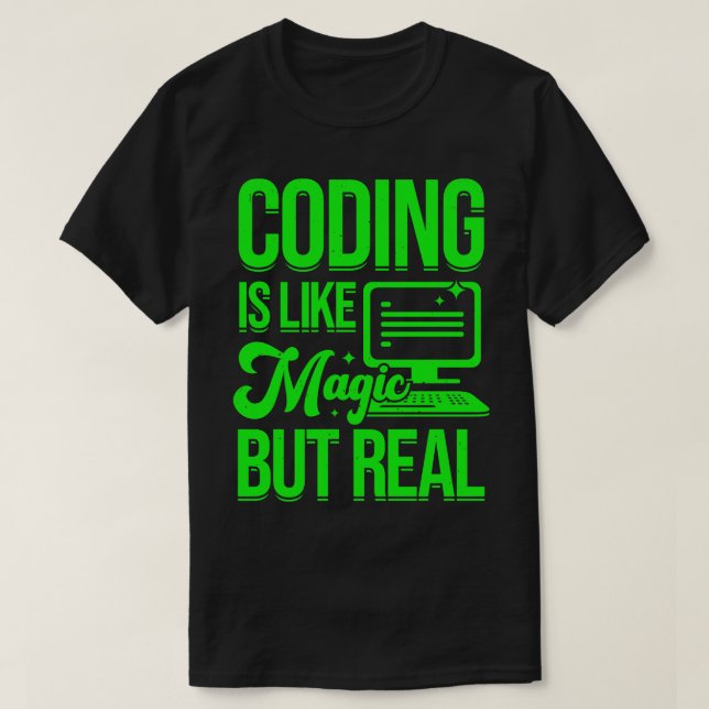 Camiseta Codificação É Como Mágica, Mas O Presente Do Progr (Frente do Design)