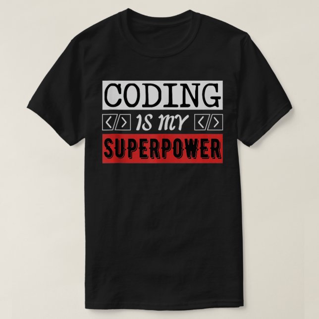 Camiseta Codificação é meu programador de computador super  (Frente do Design)