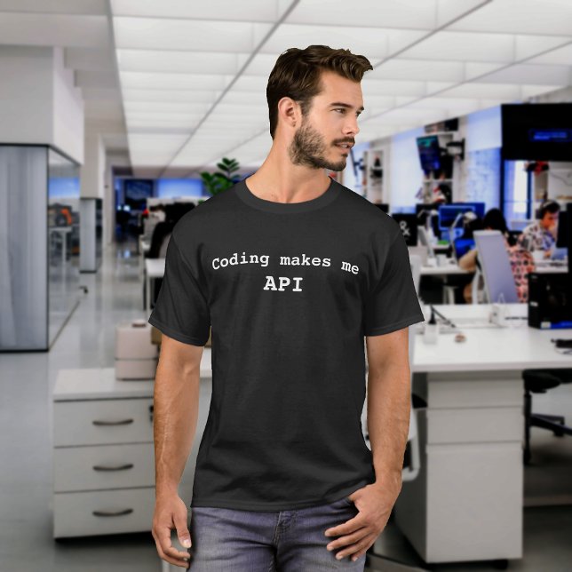 Camiseta "Codificação me torna API" Engraçado (Texto Branco (Criador carregado)