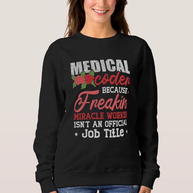 Camiseta Codificador médico porque a codificação ICD do Ass (Frente)