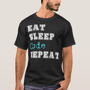 Camiseta Código de Codificação Engraçado Comer Sleep Repeti