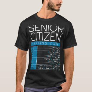 Camiseta Código de Mensagem Cidadã do mais velho Legal Vovô