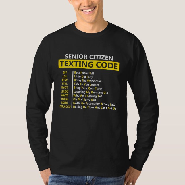 Camiseta Código de Mensagem de Cidadão do mais velho Bff Lo (Frente)