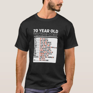 Camiseta Código de texto para idosos de 70 anos