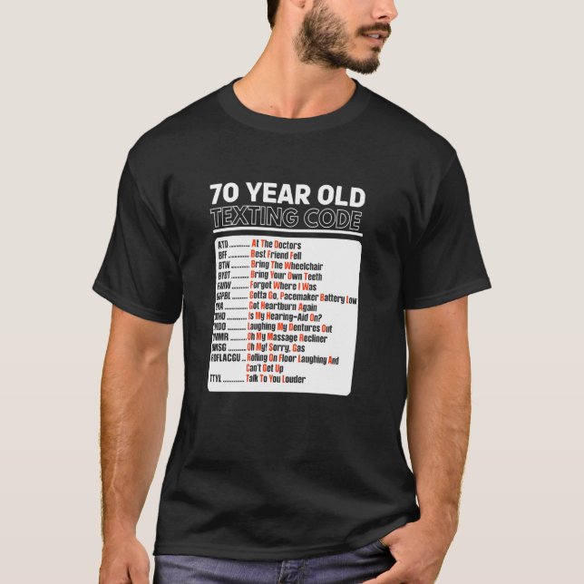 Camiseta Código de texto para idosos de 70 anos (Frente)