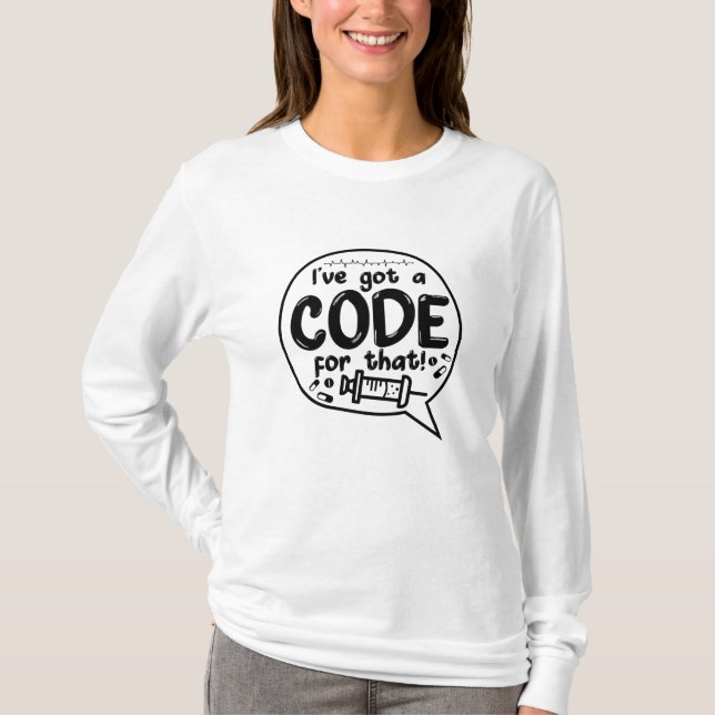 Camiseta Código Médico Codificação ICD Tenho um Código para (Frente)