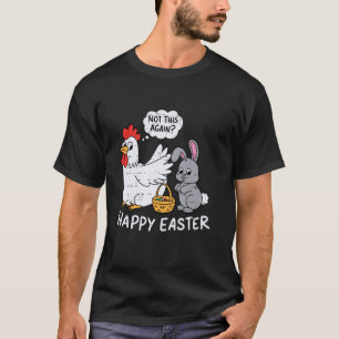 Camiseta Coelhinho da Páscoa Engraçado Frango De Novo Não M