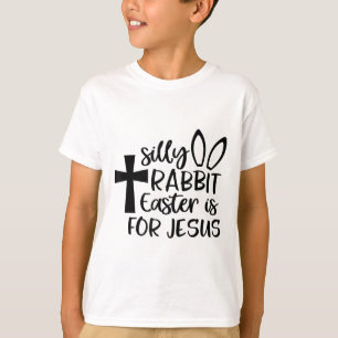 Camiseta Coelho Bobalhão A Páscoa é Para Jesus 
