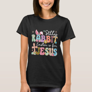 Camiseta Coelho Bobo Páscoa É Para Jesus Coelho Fofo Cristo