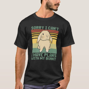 Camiseta Coelho Engraçado, desculpe não ter planos com meu 